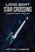 Long Boat Star Crossing by Matthew Ambrose
