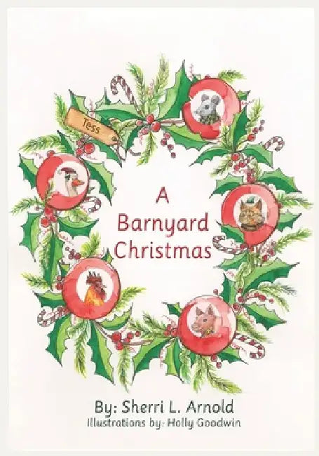 A Barnyard Christmas by Holly Goodwin