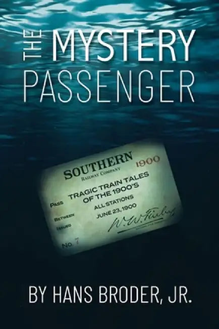 The Mystery Passenger by Hans M. Broder