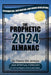 The Prophetic Almanac 2024 by Bill Jenkins