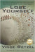 Lose Yourself by Wetzel, Vince