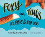 Foxy and Tails by Vanessa Taylor