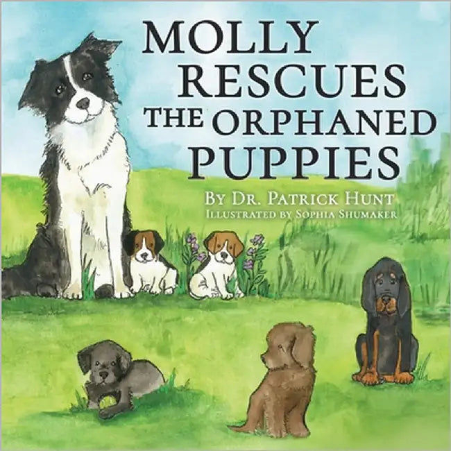 Molly Rescues the Orphaned Puppies by Shumaker, Sophia