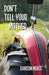 Don't Tell Your Mother by Ransom Noble