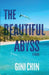 The Beautiful Abyss by Gini Chin