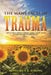 The Many Faces of Trauma (Let's talk about grief, love, pain, and everything in between) by Michelle Cunningham-Strong