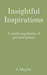 Insightful Inspirations: A small compilation of personal poems by Jl Durham