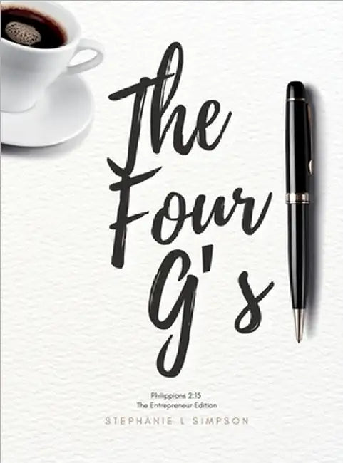 The Four G's by Stephanie Simpson