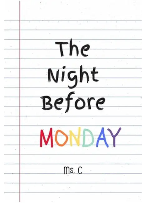 The Night Before Monday by C.