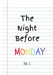 The Night Before Monday by C.