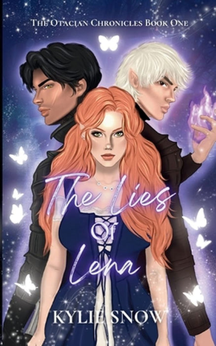The Lies of Lena: The Otacian Chronicles Book One by Kylie Snow