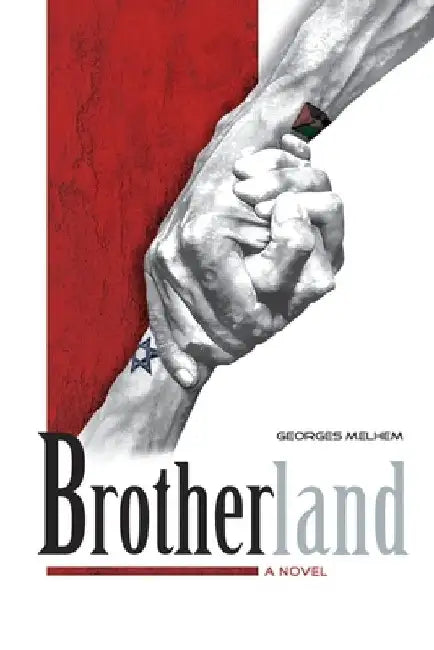 Brotherland by Georges Melhem