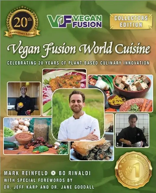 Vegan Fusion World Cuisine by Mark Reinfeld