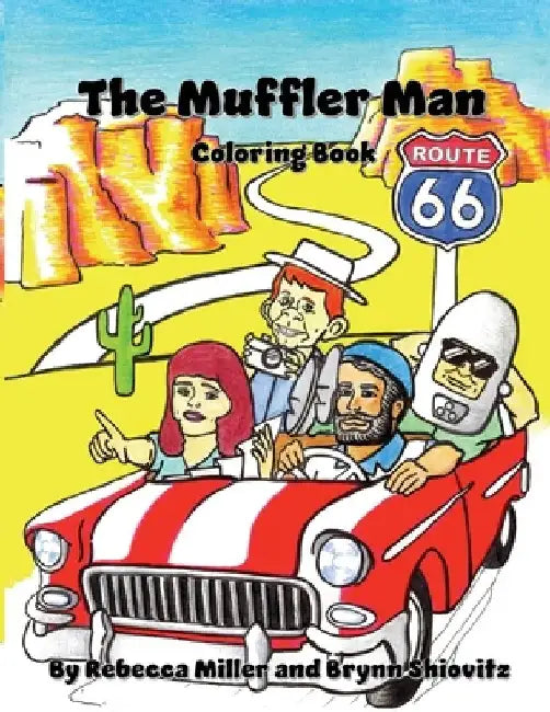 The Muffler Man Coloring Book: Route 66 Edition by Brynn W. Shiovitz
