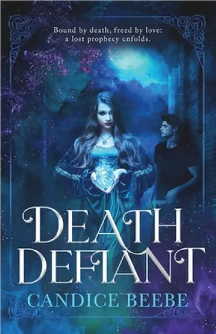 Death Defiant by Beebe, Candice
