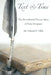 Text and Time: The Providential Preservation of Holy Scripture by Edward F. Hills