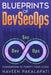 Blueprints of DevSecOps: Foundations to Fortify Your Cloud by Naveen Pakalapati