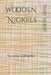 Wooden Nickels: The Inside Looking Out by Terry E. McKoy