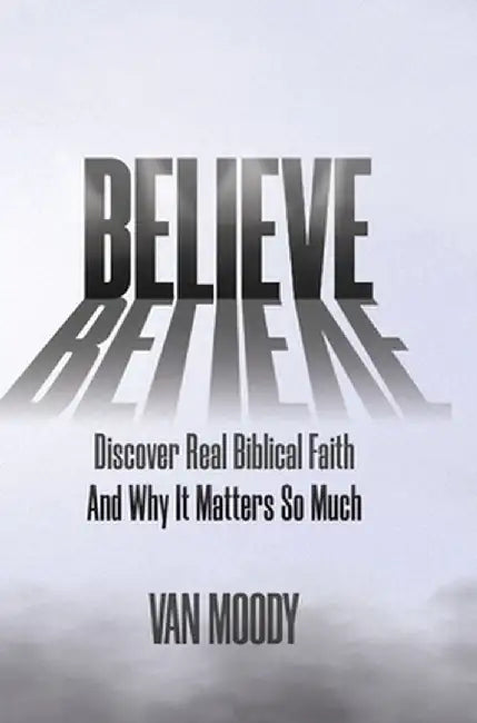 Believe Devotional by Van Moody
