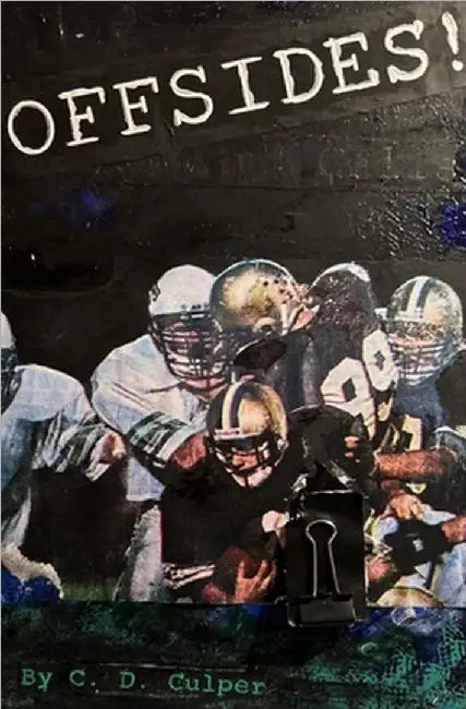 Offsides! by Culper, C. D.