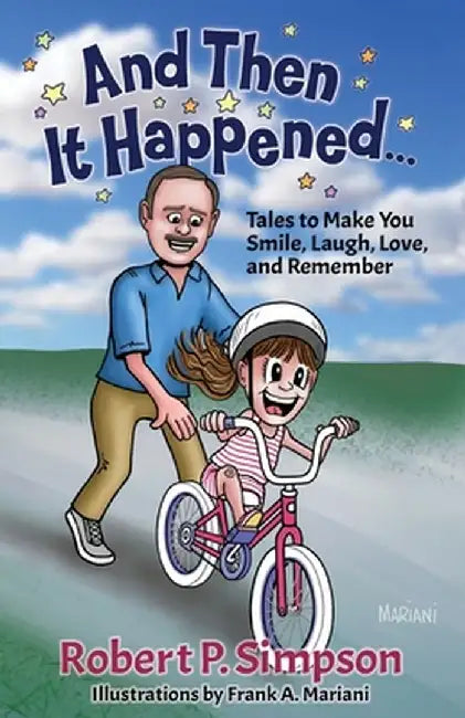 And Then It Happened ... by Robert P. Simpson