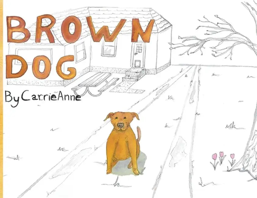 Brown Dog by Carrie Anne