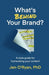 What's Behind Your Brand?: A Style Guide for Humanizing Your Content by O'Ryan