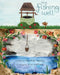The Fishing Well by Heather Bibby, Erin Hatfield, Joe Bibby