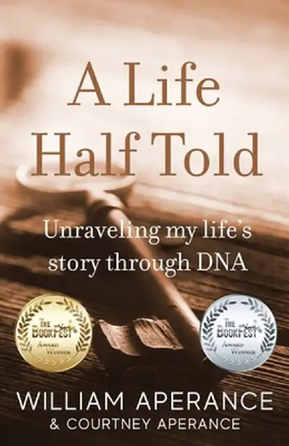A Life Half Told by William Aperance