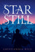 Star Still by Crystiannia Ryce