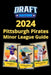 2024 Pittsburgh Pirates Minor League Guide by David Finoli