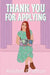 Thank You for Applying by Kristen Grafton