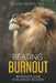 Beating Burnout: An Athlete's Guide To Relentless Recovery by Josiah Igono