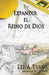 Expandir el Reino de Dios by Lee A. Evans