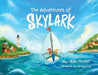 The Adventures of Skylark by Julia Hunter