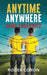 Anytime Anywhere: Camp Auschwitz by Roger N. Coron