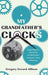 My Grandfather's Clocks: The True Story of a Grandson's Search for an American Inventor's Lost Collection by Gregory Gerard Allison