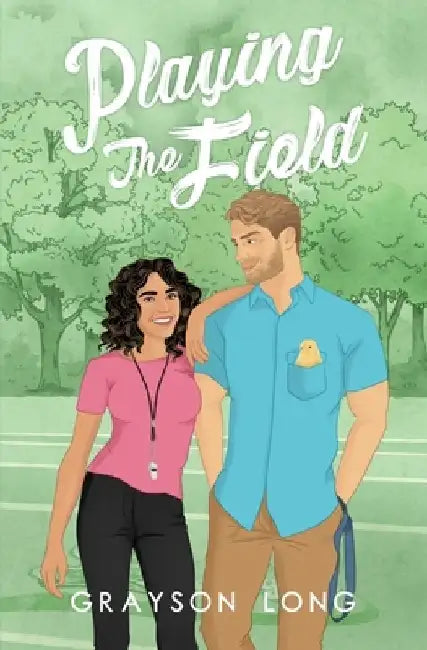 Playing The Field by Grayson Long