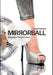 Mirrorball: Reflections of Dance and Fashion by J. Joseph Pastrana