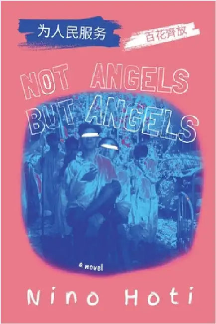 Not Angels But Angels by Nino Hoti