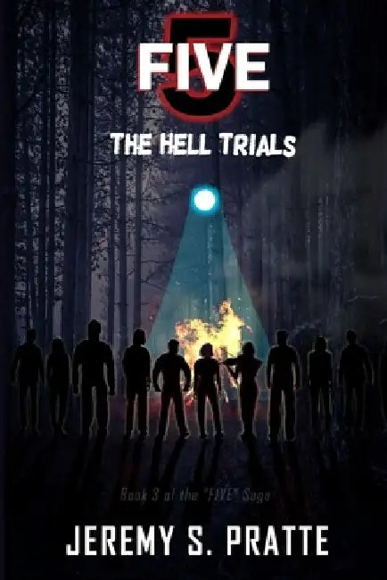 Five: The Hell Trials by Jeremy S. Pratte