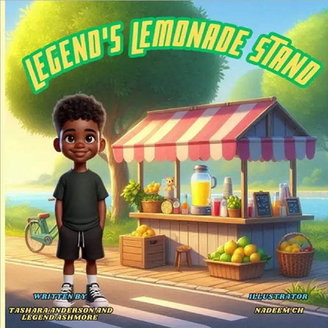Legend's Lemonade Stand by Tashara Anderson