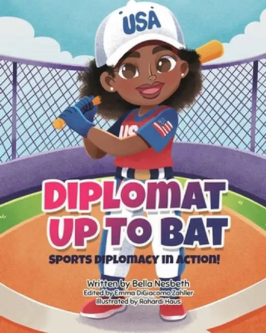 Diplomat Up to Bat by Bella G. Nesbeth