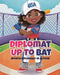 Diplomat Up to Bat by Bella G. Nesbeth