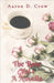 The Rose Vol 1 by Aaron D. Crow