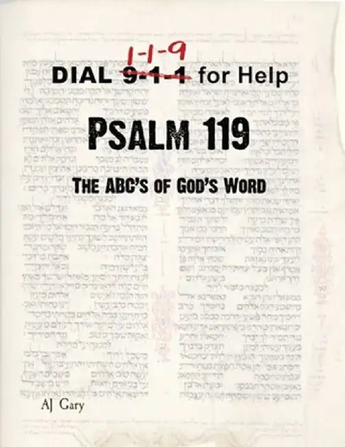 Psalm 119 The ABC's of God's Word by Aj Gary