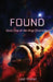 Found: Book One of the Vinyi Chronicles by Lesli Weber