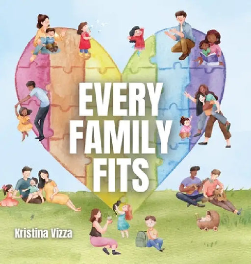 Every Family Fits by Kristina Vizza