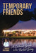 Temporary Friends: A Caterer's Guide to the Perfect Day by Fausto A. Pifferrer