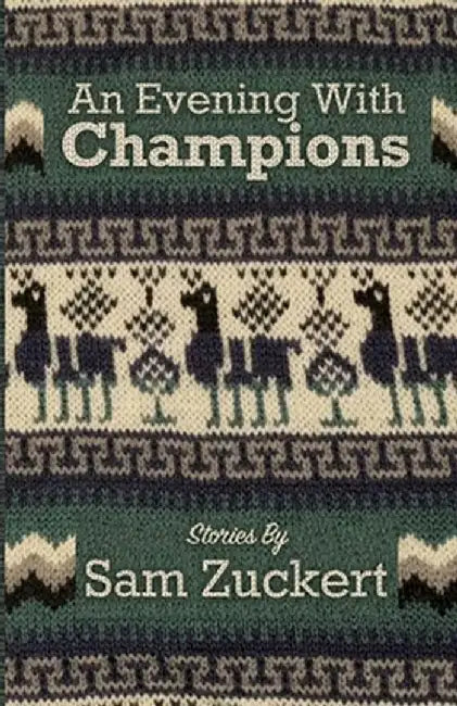 An Evening With Champions by Sam Zuckert